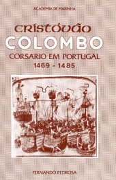 book Cristóvão Colombo - Corsário em Portugal 1469-1485