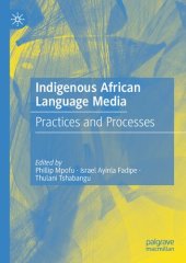 book Indigenous African Language Media: Practices and Processes