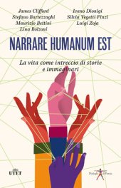 book Narrare humanum est. La vita come intreccio di storie e immaginazioni