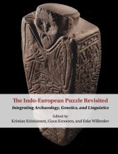 book The Indo-European Puzzle Revisited: Integrating Archaeology, Genetics, and Linguistics