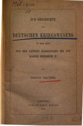 book Zur Geschichte des deutschen Kriegswesens in der Zeit von den letzten Karolingern bis auf Friedrich II.