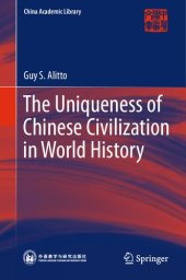 book The Uniqueness of Chinese Civilization in World History