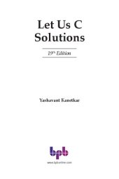 book Let Us C Solutions -: Authentic Solutions to Let Us C Exercises (English Edition)