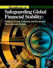 book Handbook of Safeguarding Global Financial Stability: Political, Social, Cultural, and Economic Theories and Models