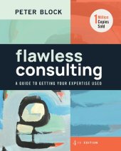 book Flawless Consulting: A Guide to Getting Your Expertise Used