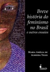 book Breve historia do Feminismo no Brasil e outros ensaios