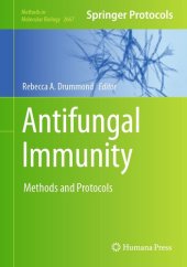 book Antifungal Immunity: Methods and Protocols (Methods in Molecular Biology, 2667)