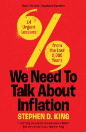 book We Need to Talk About Inflation 14 Urgent Lessons from the Last 2,000 Years