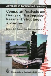 book Computer Analysis and Design of Earthquake Resistant Structures: A Handbook (Advances in Earthquake Engineering)