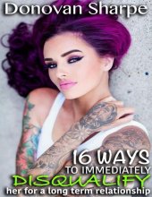 book 16 ways to immediately disqualify her for a relationship