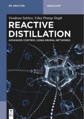 book Reactive Distillation: Advanced Control Using Neural Networks