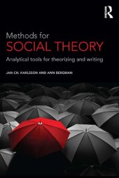 book Methods For Social Theory: Analytical Tools For Theorizing And Writing