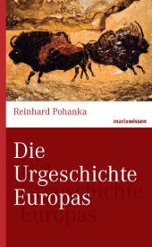 book Die Urgeschichte Europas