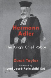 book Hermann Adler: The King's Chief Rabbi