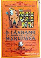 book A Bíblia do Cânhamo (maconha): o rei vai nu: O cânhamo e a conspiração contra a marijuana