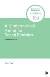 book A Mathematical Primer for Social Statistics