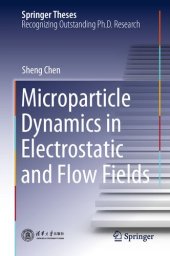 book Microparticle Dynamics in Electrostatic and Flow Fields