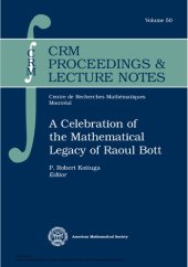 book A Celebration of the Mathematical Legacy of Raoul Bott