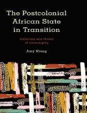 book iThe Postcolonial African State in Transition. Stateness and Modes of Sovereignty