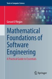 book Mathematical Foundations of Software Engineering: A Practical Guide to Essentials