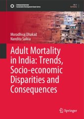 book Adult Mortality in India: Trends, Socio-economic Disparities and Consequences