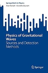 book Physics of Gravitational Waves: Sources and Detection Methods