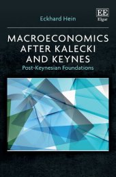 book Macroeconomics After Kalecki and Keynes: Post-Keynesian Foundations