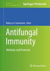 book Antifungal Immunity: Methods and Protocols (Methods in Molecular Biology, 2667)