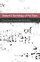 book Toward a Sociology of the Trace