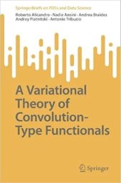 book A Variational Theory of Convolution-Type Functionals