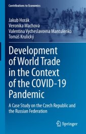 book Development of World Trade in the Context of the COVID-19 Pandemic: A Case Study on the Czech Republic and the Russian Federation