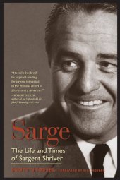 book Sarge: The Life and Times of Sargent Shriver