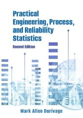 book Practical Engineering, Process, and Reliability Statistics