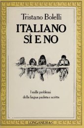 book Italiano sì e no. I mille problemi della lingua parlata e scritta