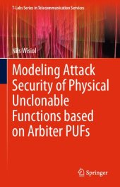 book Modeling Attack Security of Physical Unclonable Functions based on Arbiter PUFs