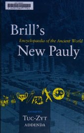 book Brill's New Pauly Encyclopaedia of the Ancient World (Tuc-Zyt)