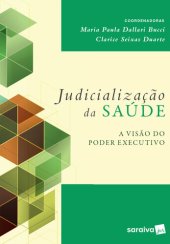 book Judicialização da saúde : a visão do poder executivo