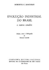 book Evolução Industrial do Brasil e Outros Estudos