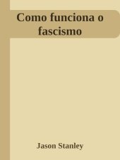 book Como funciona o fascismo