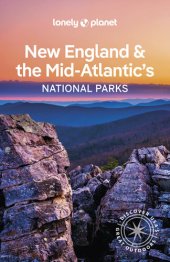 book Lonely Planet New England & the Mid-Atlantic's National Parks 1 (National Parks Guide)