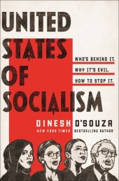 book United States of Socialism: Who's Behind It. Why It's Evil. How to Stop It.