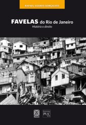 book Favelas do Rio de Janeiro: história e Direito