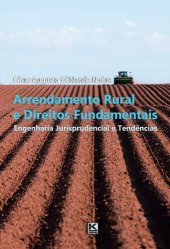 book Arrendamento Rural e Direitos Fundamentais: engenharia jurisprudencial e tendências