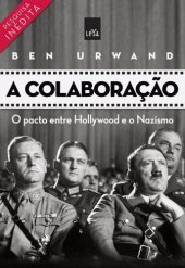 book A colaboração : o pacto entre Hollywood e o Nazismo