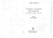 book Trabajo y Capital Monopolista: la degradación del trabajo en el siglo XX