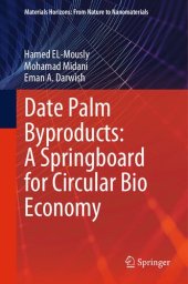 book Date Palm Byproducts: A Springboard for Circular Bio Economy