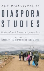 book New Directions in Diaspora Studies: Cultural and Literary Approaches