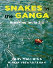 book Snakes in the Ganga: Breaking India 2.0