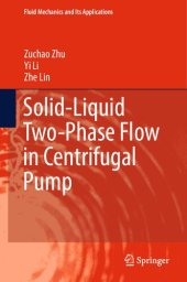 book Solid-Liquid Two-Phase Flow in Centrifugal Pump