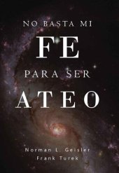 book No basta mi fe para ser ateo (Spanish Edition)